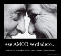 /album/para-compartir-con-amor/desmotivaciones-mx-ese-amor-verdadero-que-durara-una-eternidad-o-talvez-mas-porque-hasta-en-el-cielo-estaran-juntos-134431394148-jpg/